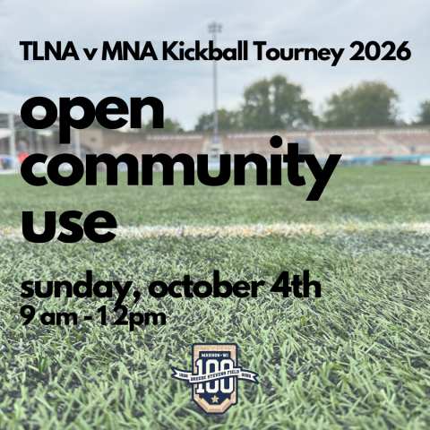 Open Community Use: TLNA v MNA: District 6 Annual Kickball Tourney (Rescheduled)