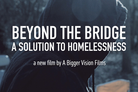 Beyond the Bridge: A Solution to Homelessness